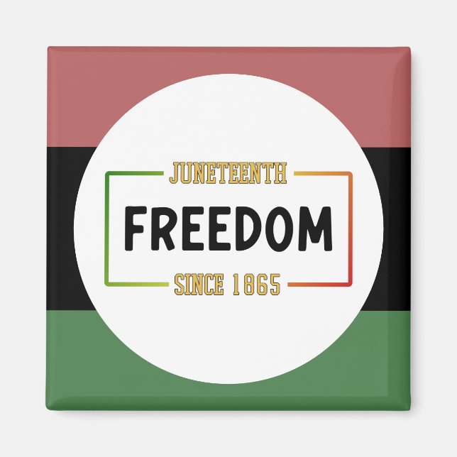 Junttonde 1865 Välkomna svart frihet Magnet (Framsidan)