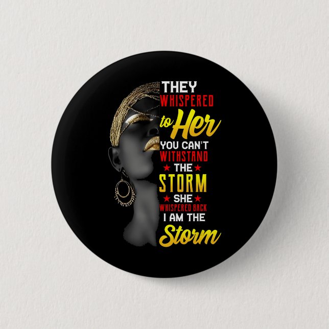 Junttonde jag är Storm Black Women Black Hist Knapp (Framsida)