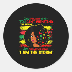 Junttonde jag är Storm Black Women Black Hist Runt Klistermärke