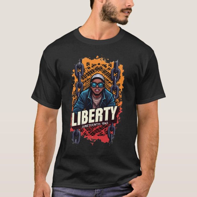 Junttonde "LIBERTY" över nödlidande brutna kedjor T Shirt (Framsida)