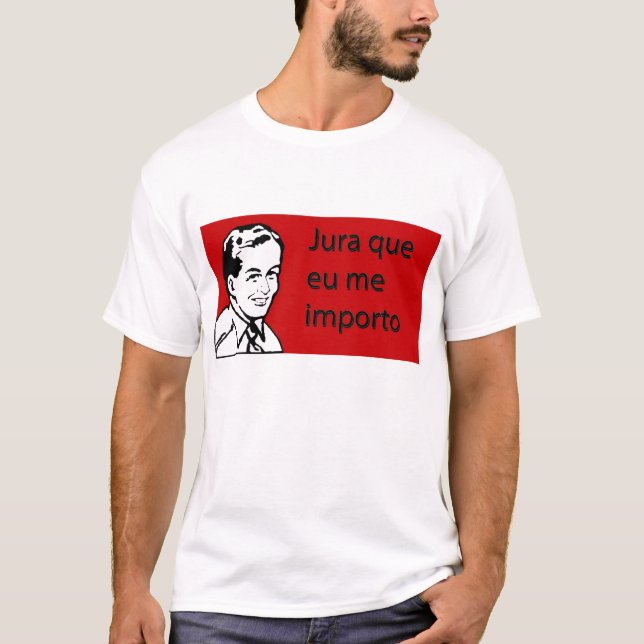 Jura que eu me importo tee (Framsida)