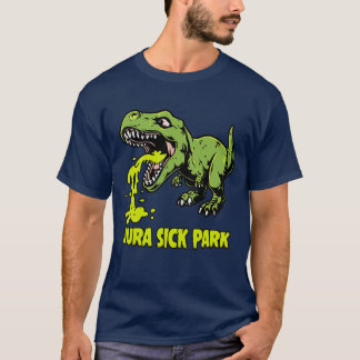 Jura Sick Park - dinosaure drôle et vomi T Shirt