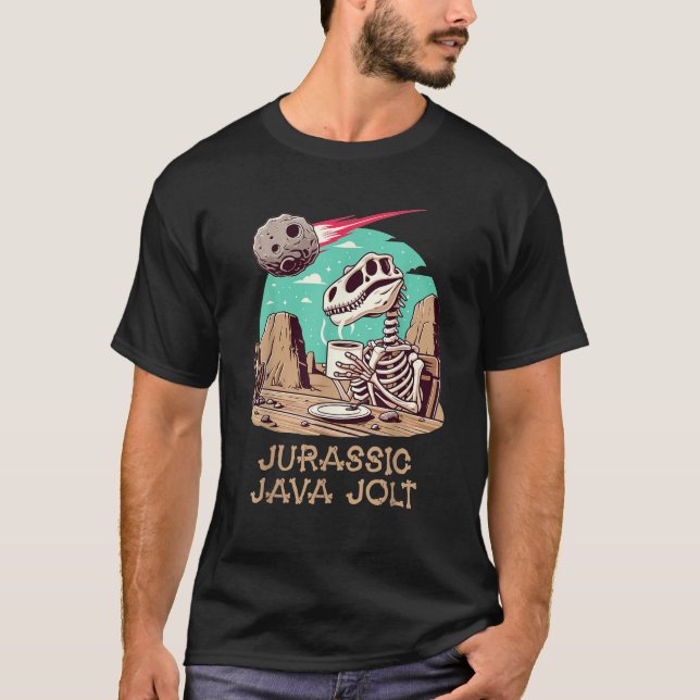 Jurassic Java Jolt Funny Dinosaur Coffee Älskare S T Shirt (Framsida)