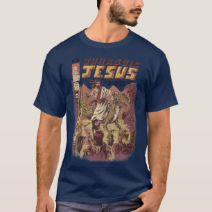 JURASSIC JESUS T SHIRT