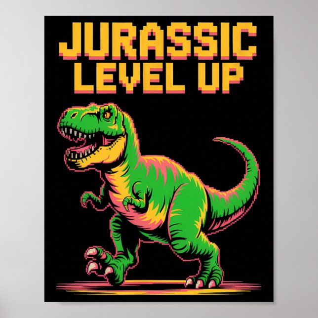 Juric Level Up Pixel Dinosaur Födelsedag Gamer  Poster (Framsidan)