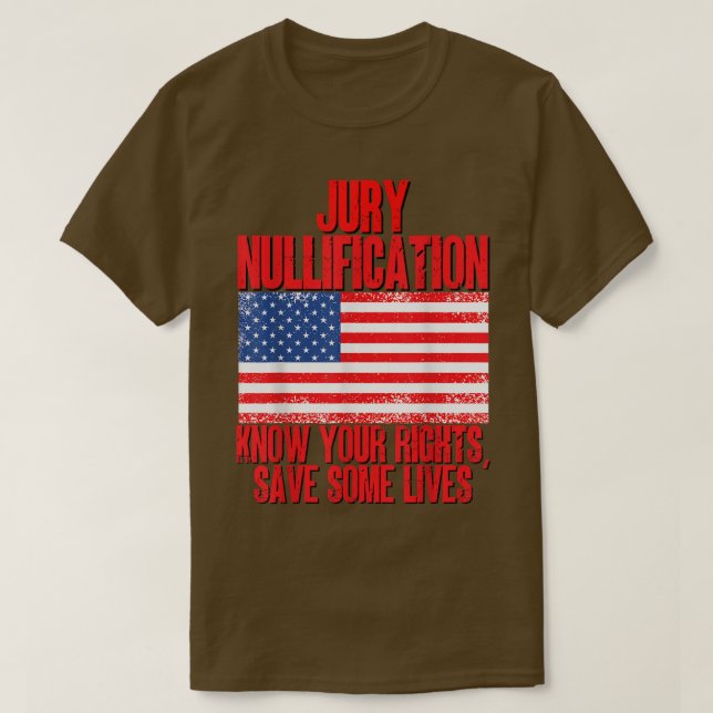 Jury Nullification Know Your Högers Spara Lite Liv T Shirt (Design framsida)