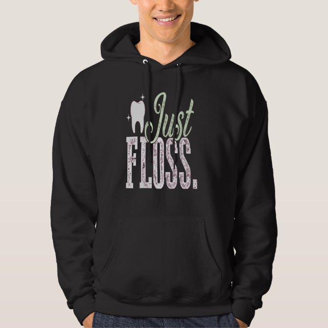 Jus Floss Dentis Dental Hoodie (Framsida)