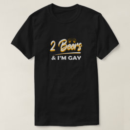 Just 2 Beers T Shirt