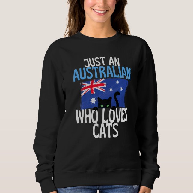 Just A Australian Who Loves Cats For all of Austra T Shirt (Framsida)
