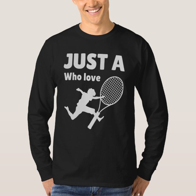 Just a Boy who love Tennis Biggest Fan Tennis Day  T Shirt (Framsida)
