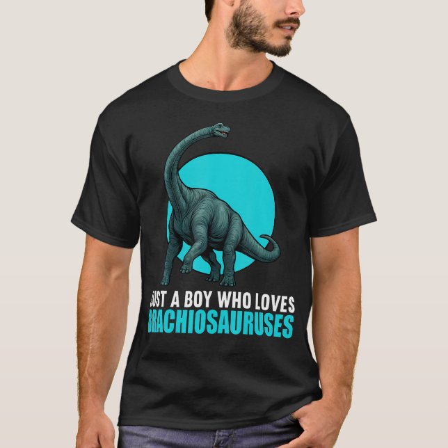 Just A Boy Who Loves Brachiosauruses Brachiosaurus T Shirt (Framsida)