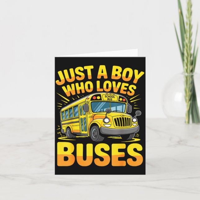 Just A Boy Who Loves Buses School Bus  Kort (Framsida)