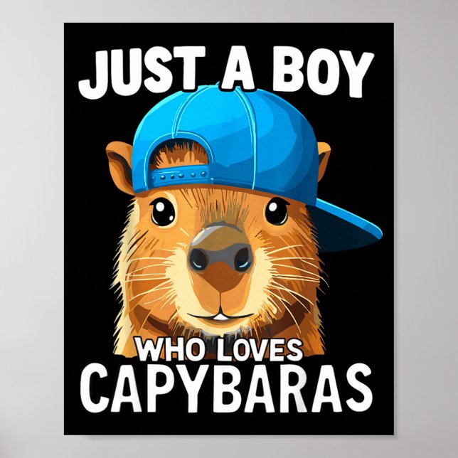 Just A Boy Who Loves Capybaras  Poster (Framsidan)