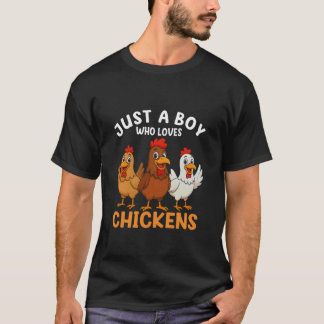 Just a Boy who Loves Chickens Kids Boys Chicken T Shirt