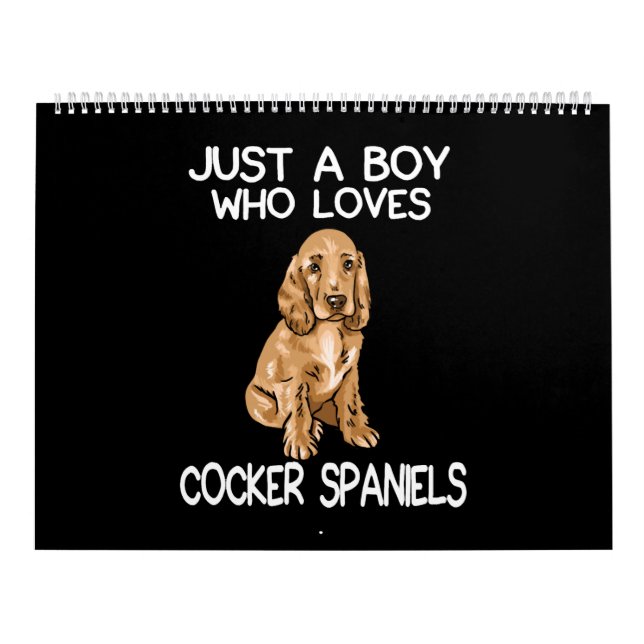 Just A Boy Who Loves Cocker Spaniels Kalender (Omslag)