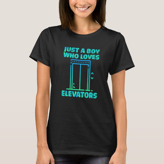 Just A Boy Who Loves Elevators Mechanic Technician T Shirt (Framsida)