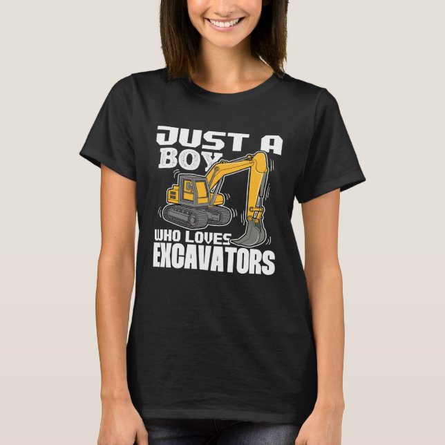 Just A Boy Who Loves Excavators Construction Vehic T Shirt (Framsida)