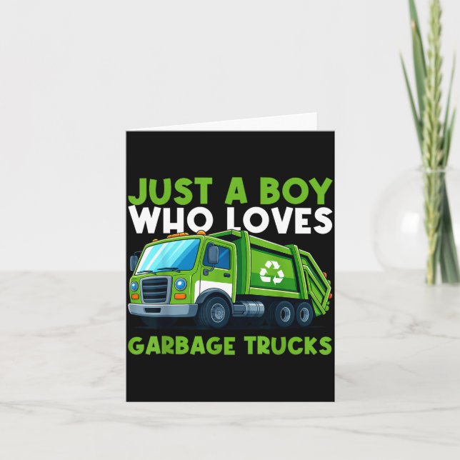 Just A Boy Who Loves Garbage Truck Traruck Boys Ki Kort (Framsida)