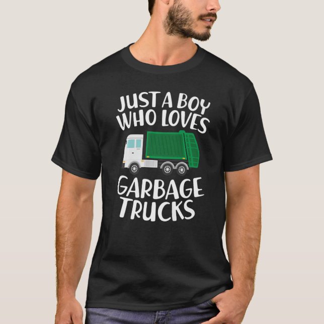 Just a Boy Who Loves Garbage Trucks Funny Garbage  T Shirt (Framsida)