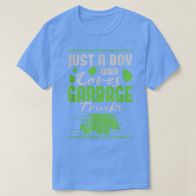 Just A Boy Who Loves Garbage Trucks Garbage Trucks T Shirt (Design framsida)
