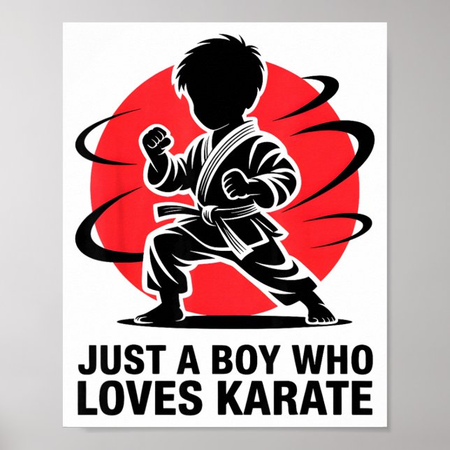 Just A Boy Who Loves Karate Martial Arts Karate Lo Poster (Framsidan)