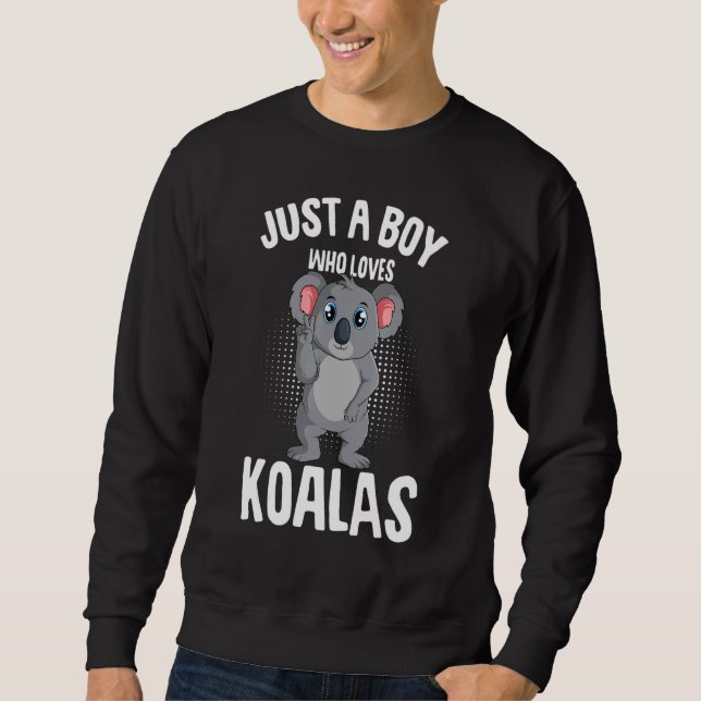 Just A Boy Who Loves Koalas Koala Bear Kids Lång Ärmad Tröja (Framsida)