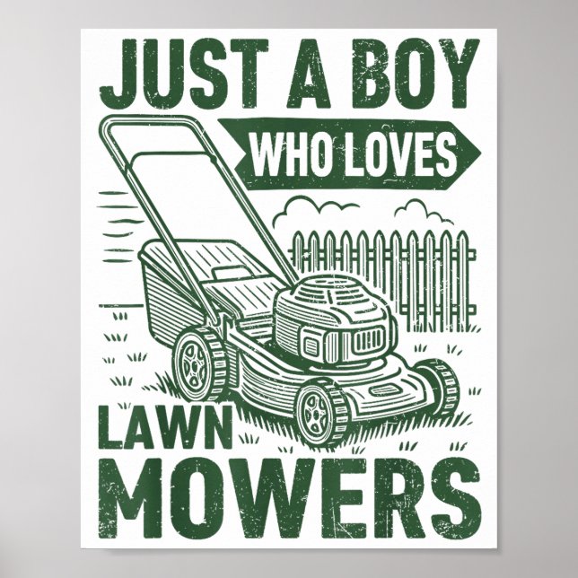 Just A Boy Who Loves Lawn Mowers Lawn Garden  Poster (Framsidan)