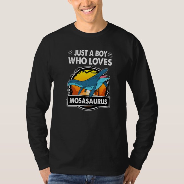 Just A Boy Who Loves Mosasaurus  Dinosaur Prehisto T Shirt (Framsida)