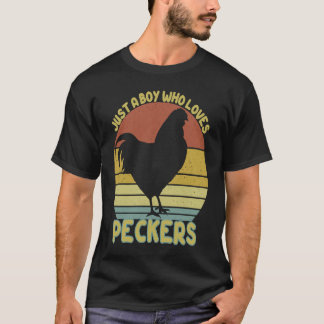 Just A Boy Who Loves Peckers Farmer Chicken Lovers T Shirt