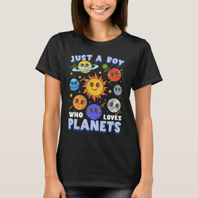 Just A Boy Who Loves Planets Astronomy Solar Syste T Shirt (Framsida)