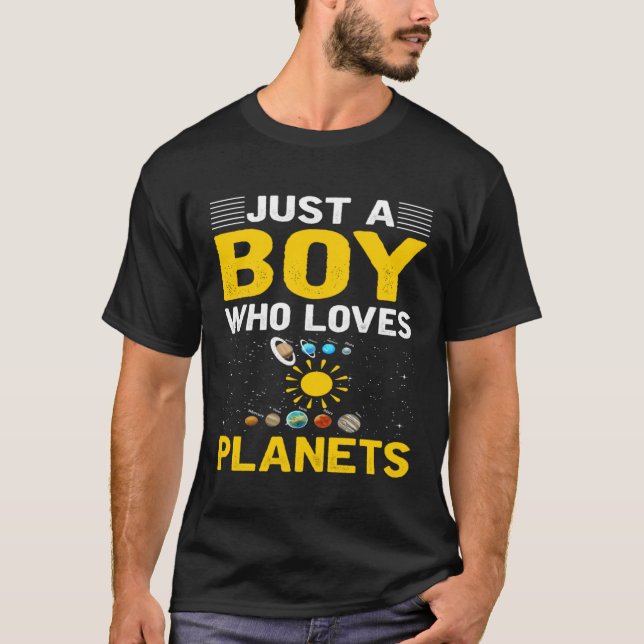 Just A Boy Who Loves Planets I Astronomy T Shirt (Framsida)