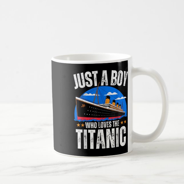 Just A Boy Who Loves The Rms Titanic Boat Titanic  Kaffemugg (Höger)