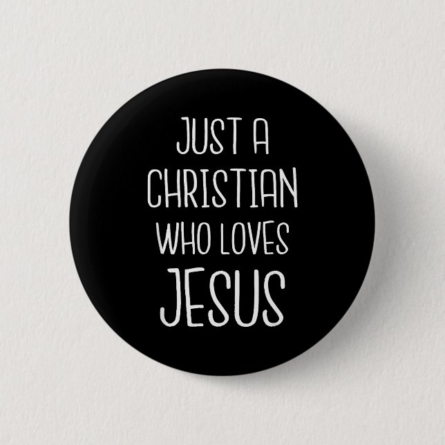 Just A Christian Who Loves Jesus Christ Modern Fai Knapp (Framsida)