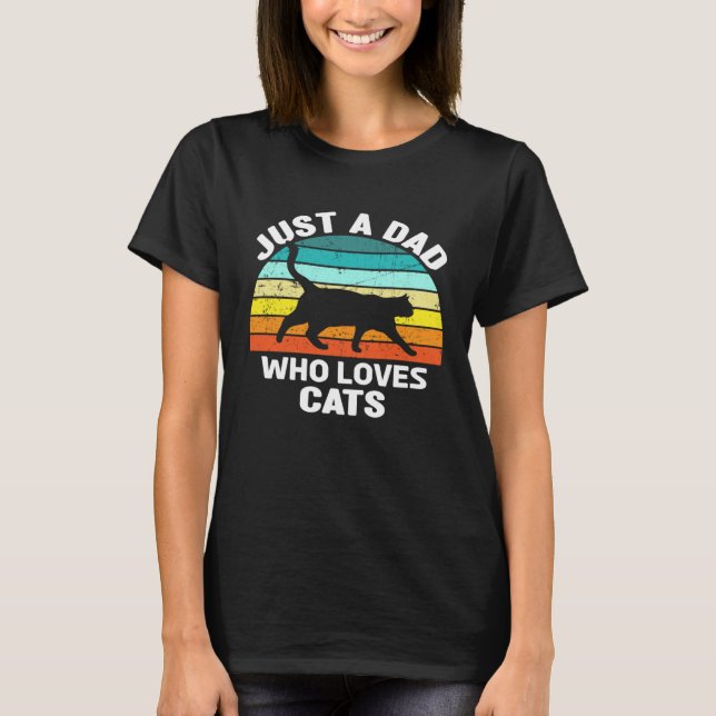 Just A Dad Who Loves Cats  Cat Owner Menu2019s Vin T Shirt (Framsida)
