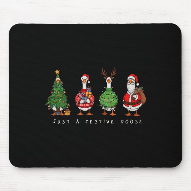 Just A Festive Goose Christmas Funny Silly Holiday Musmatta (Framsidan)