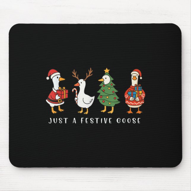 Just A Festive Goose Funny Santa Goose Silly Merry Musmatta (Framsidan)