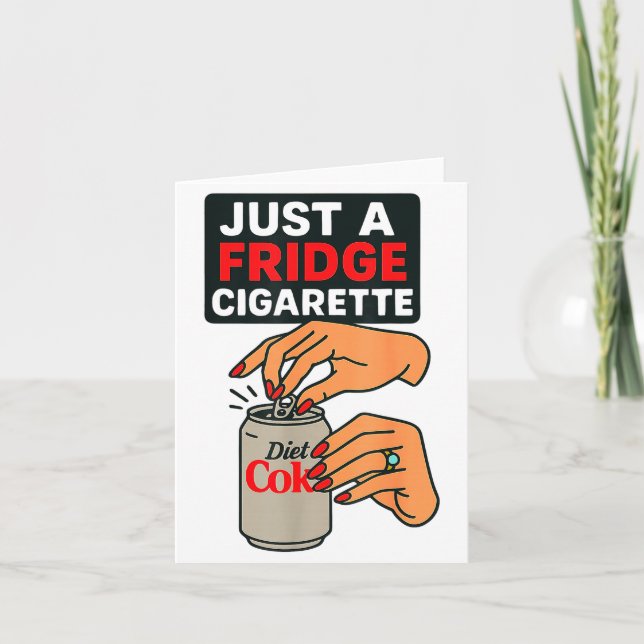 Just A Fridge Cigarette Funny Hand Design Cool Cos Kort (Framsida)