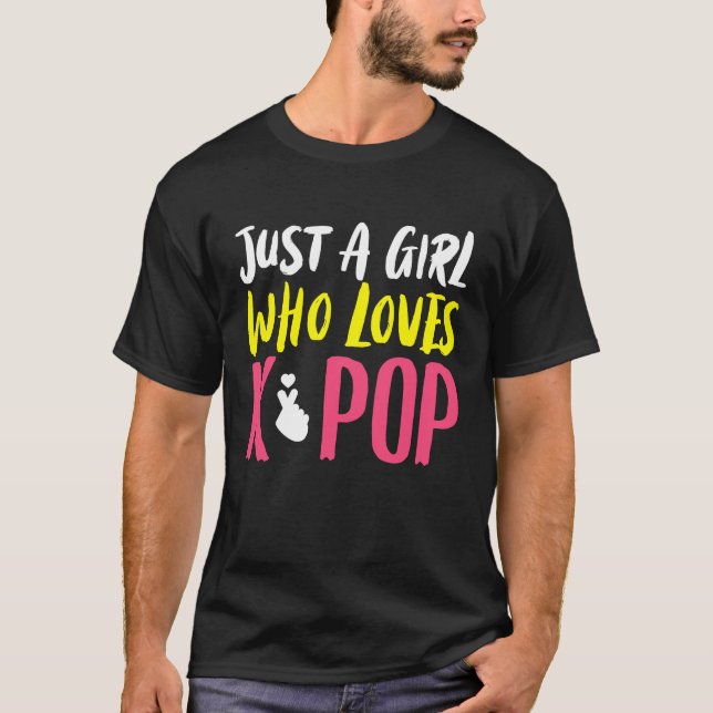 Just A Girl K pop Kpop K Pop T Shirt (Framsida)