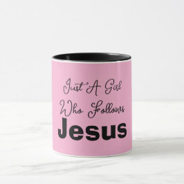 Just a Girl Who Follows Jesus Mugg