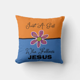 Just a Girl Who Follows Jesus Throw Pillow Kudde