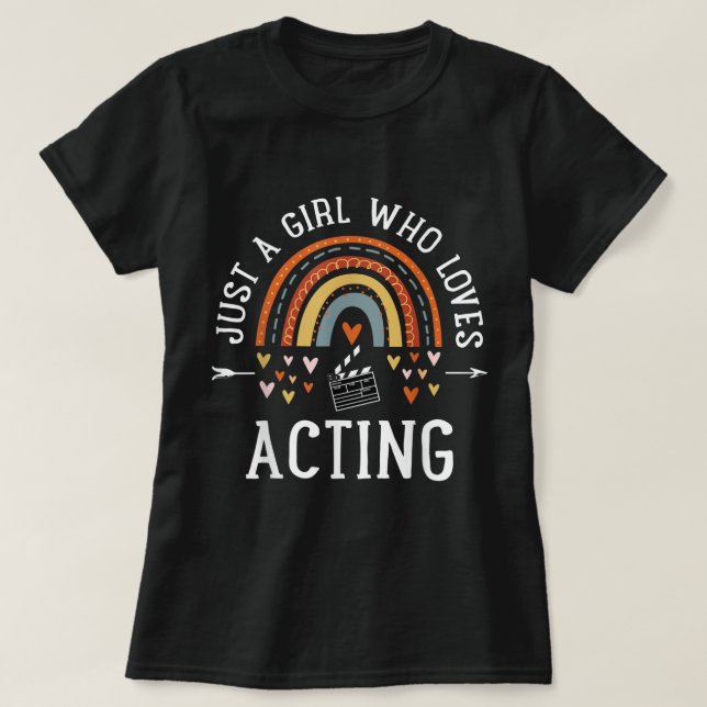 Just a Girl Who Loves Acting Shirt T Shirt (Design framsida)
