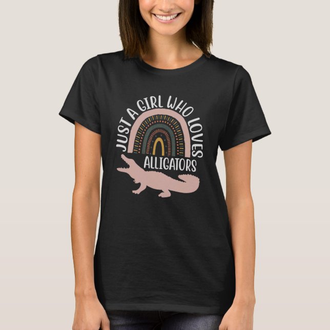 Just A Girl Who Loves Alligators T Shirt (Framsida)