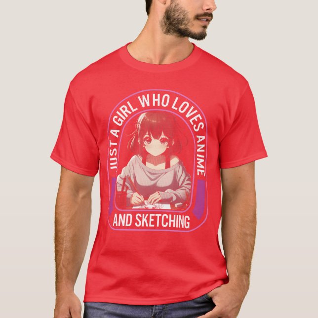 Just A Girl Who Loves Anime And Sketching Anime gi T Shirt (Framsida)