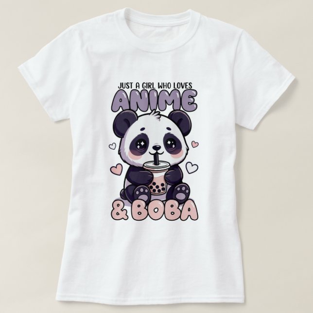 Just a girl who loves Anime & Boba Panda Design T Shirt (Design framsida)