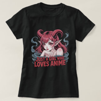 Just A Girl Who Loves Anime Demon Girl Gothic Waif T Shirt
