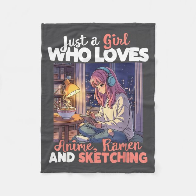 Just A Girl Who Loves Anime Ramen And Sketching Ma Fleecefilt (Framsidan)