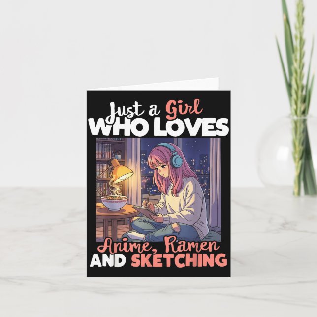 Just A Girl Who Loves Anime Ramen And Sketching Ma Kort (Framsida)