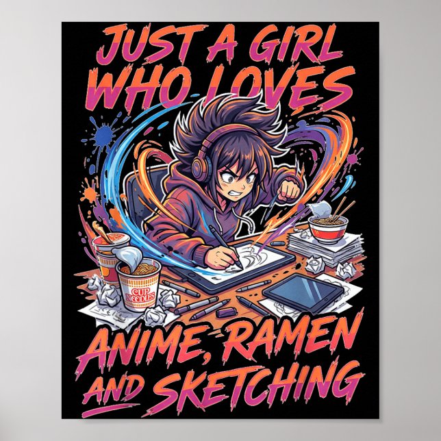 Just A Girl Who Loves Anime Ramen And Sketching Ma Poster (Framsidan)