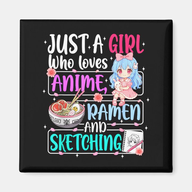 Just A Girl Who Loves Anime Ramen Sketching Japan  Magnet (Framsidan)