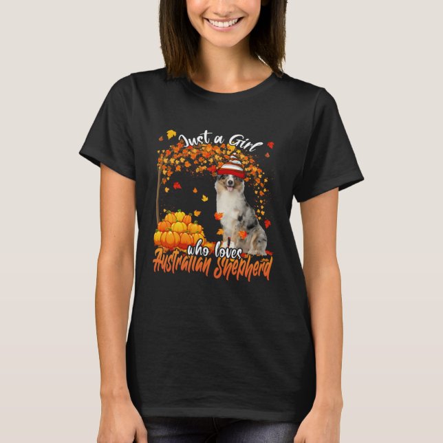 Just A Girl Who Loves Australian Shepherd Dog Than T Shirt (Framsida)